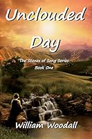 Unclouded Day 0983329826 Book Cover