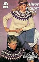 Beehive Nordic Knits Beehive Shetland-style Chunky B000YQ9D12 Book Cover