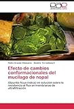  Efecto de cambios conformacionales del muc??lago de nopal: (Opuntia ficus-indica) en soluci??n sobre la resistencia al flux en membranas de ultrafiltraci??n by Pedro Grande Villanueva (2012-08-06)