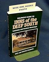 Baldwin's Guide to Inns of the Deep South: Louisiana and Western Mississippi 0882899392 Book Cover