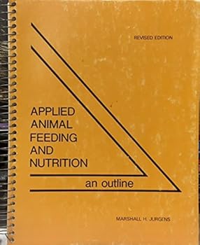 Unknown Binding Applied animal feeding and nutrition: An outline Book