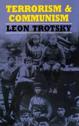 Terrorism & Communism: Trotsky, Leon: 9781898231240: Amazon.com: Books