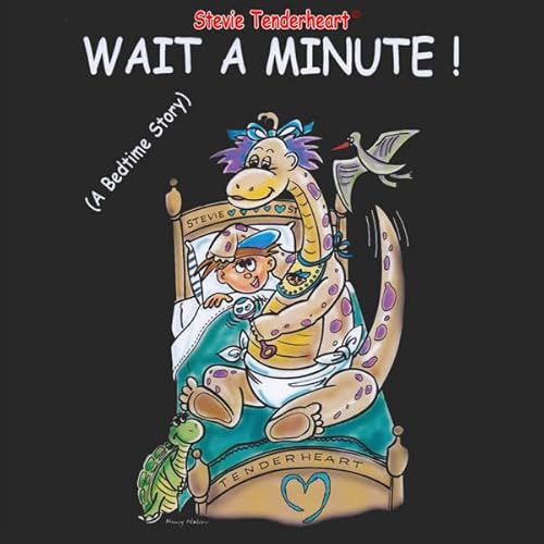 Stevie Tenderheart Wait a Minute! Audiolivro Por Steve William Laible capa