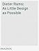 Produktbild As Little Design As Possible: The Work of Dieter Rams
