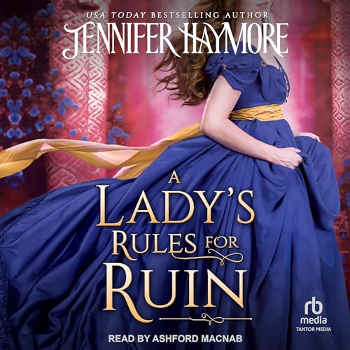 A Lady's Rules for Ruin by Jennifer Haymore episode artwork