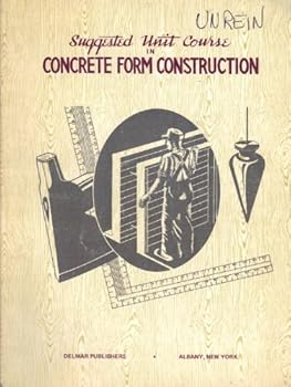 Paperback Concrete Form Constructin (Carpentry Series) Book