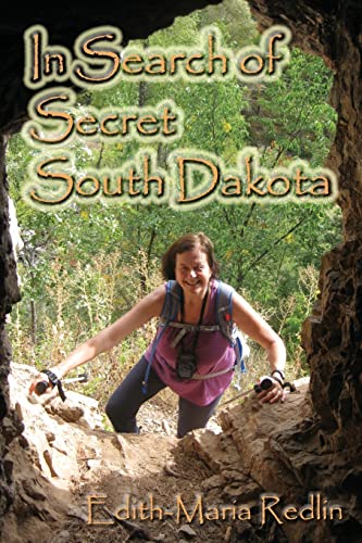 In Search of Secret South Dakota (Enjoying the Outdoors in the Black Hills of South Dakota)