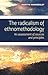 The radicalism of ethnomethodology: An assessment of sources and principles