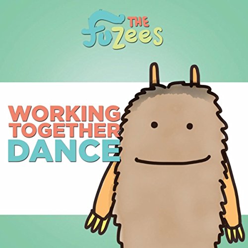 Play Working Together Dance by The FuZees on Amazon Music