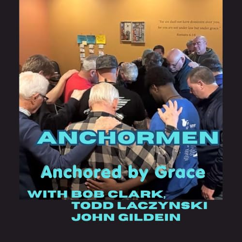ANCHORMEN, Anchored by Grace cover art