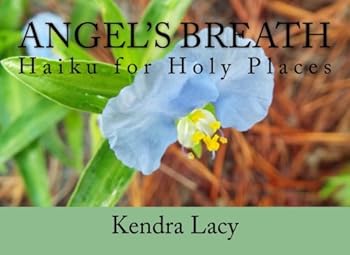 Paperback Angel's Breath: Haiku for Holy Places Book