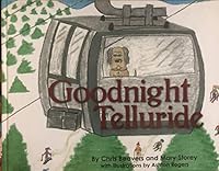 GOODNIGHT TELLURIDE B07SZ4FY82 Book Cover