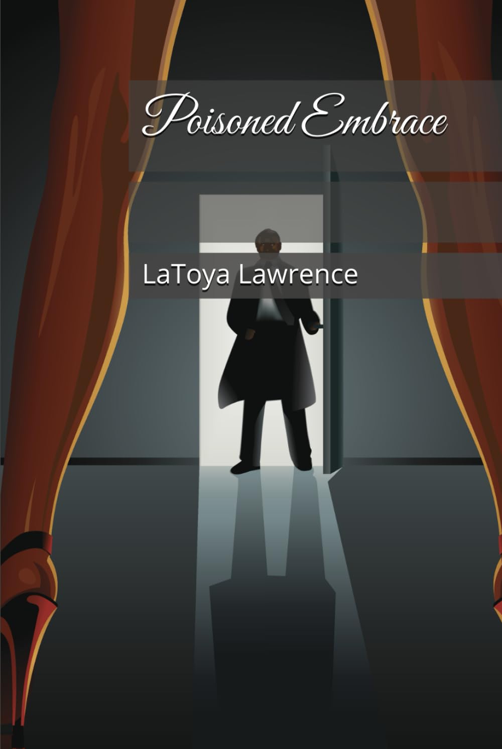 Poisoned Embrace (Toya's Chiller Tidbits)