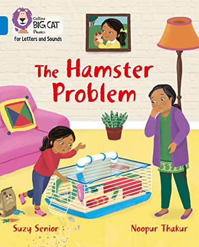 The Hamster Problem: Band 04/Blue (Collins Big Cat Phonics for Letters and Sounds)
