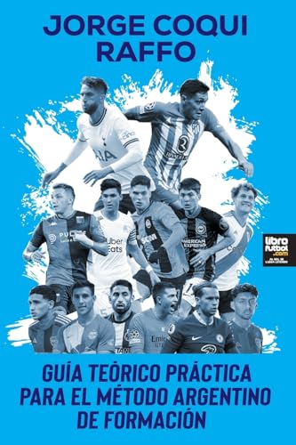 Guía para un Método Argentino de Formación (Spanish Edition)