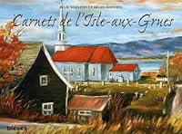 Carnets de l'Isle-aux-Grues 2922265633 Book Cover