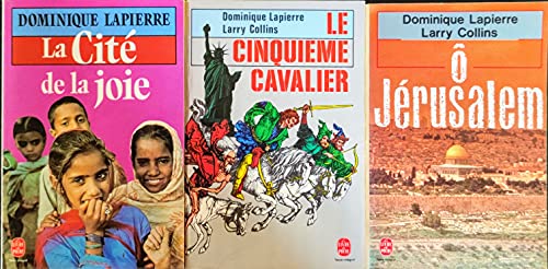 Dominique Lapierre, LOT 3 Livres: Ô Jérusalem / Le cinquième cavalier / La cité de la joie.