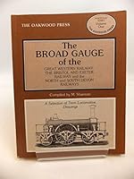Broad Gauge of the Great Western Railway, the Bristol and Exeter Railway and the North and South Devon Railways (Portfolio) 0853613141 Book Cover