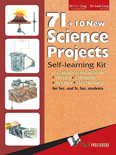 71 + 10 New Science Projects: 81 classroom