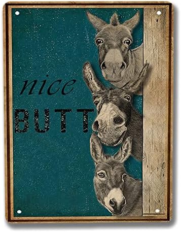 Nice Butt Donkeys Tin Signs Funny Bathroom Sign Restroom Decor Antique Decor Funny Wall Art Funny Vintage Wall Decor Paintings Cute Donkeys Home Bedroom Farmhouse Coffee Bar Bathroom Wall Decor Poster ,12x8 Inches.