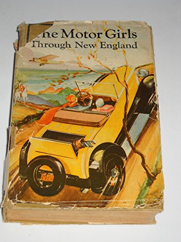 The Motor Girls Through New England B000K05RT4 Book Cover