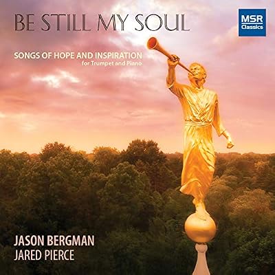 Be Still My Soul - 14 Songs of Hope and Inspiration | Includes Amazing Grace, A Simple Song, What Sweeter Music and Just A Closer Walk With Thee