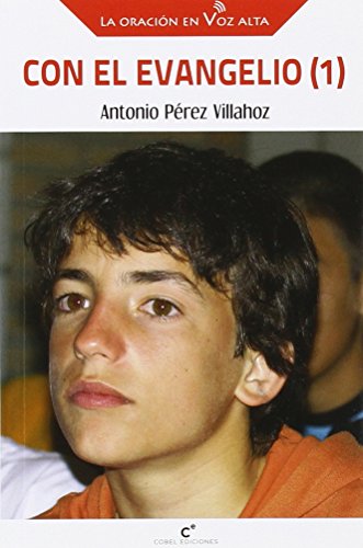 Con el Evangelio 1 (ORACION EN VOZ ALTA,LA)
