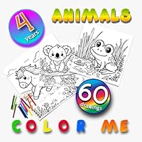 COLOR ME (Animals): Simple & Big Funny Animals Coloring Book for Toddlers and Kids - Easy Coloring Pages for Boys & Girls Ages 4, Perfect for Kindergarten and Preschool B0D7C2NWVT Book Cover