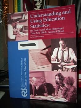Paperback Understanding and Using Education Statistics: It's Easier (and More Important) Than You Think Book