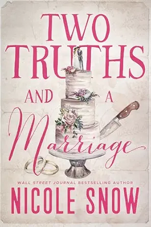 Two Truths and a Marriage: A Grumpy Sunshine Romance (The Rory Brothers Book 1)