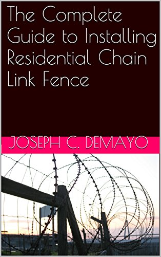 The Complete Guide to Installing Residential Chain Link Fence (How
