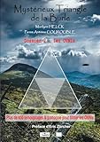 Mystérieux Triangle de la Burle: Dossier 2 : Les ovnis...