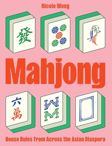 Image of Mahjong: House Rules from Across the Asian Diaspora