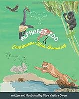 Alphabet Zoo: Continuous Line Drawing 1457536579 Book Cover