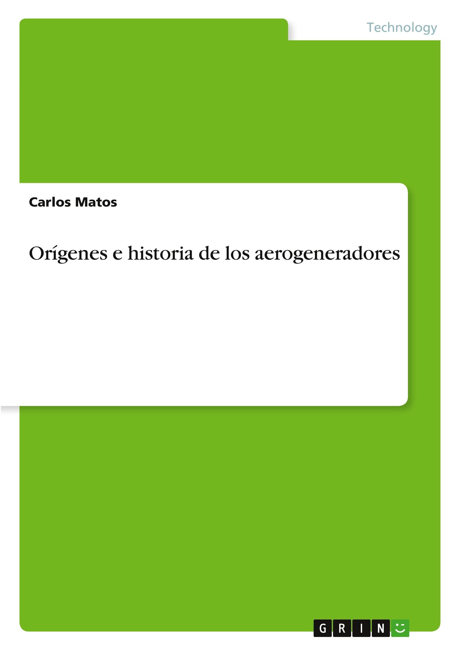 Orígenes e historia de los aerogeneradores