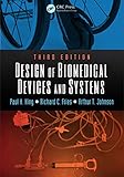  Design of Biomedical Devices and Systems (English Edition)