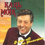 MOIK, KARL / A jeder will an Fensterplatz / A Blasmusik wird’s immer geb´n / 1992 / Bildhülle / KOCH-RECORDS # 145.966 / Österreichische Pressung / 7“ Vinyl Single Schallplatte /