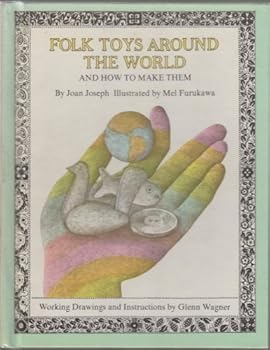 Hardcover Folk Toys Around the World and How to Make Them. Book