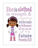 Doc McStuffins Inspirational Nursery Decor Print - She is clothed in Strength and Dignity Proverbs...