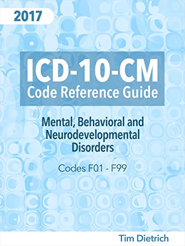 Amazon.com: 2017 ICD-10-CM Code Reference Guide for Mental, Behavioral ...
