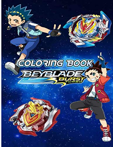 Beyblade Coloring Book: Super Edition, Funny Coloring Book With 40 Images For Kids And Adults Beyblade Burst With Crayons
