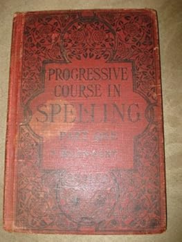 Hardcover Progressive Course in Spelling Part One Book
