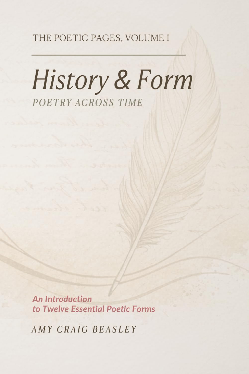 The Poetic Pages — Volume I: History & Form | Poetry Across Time