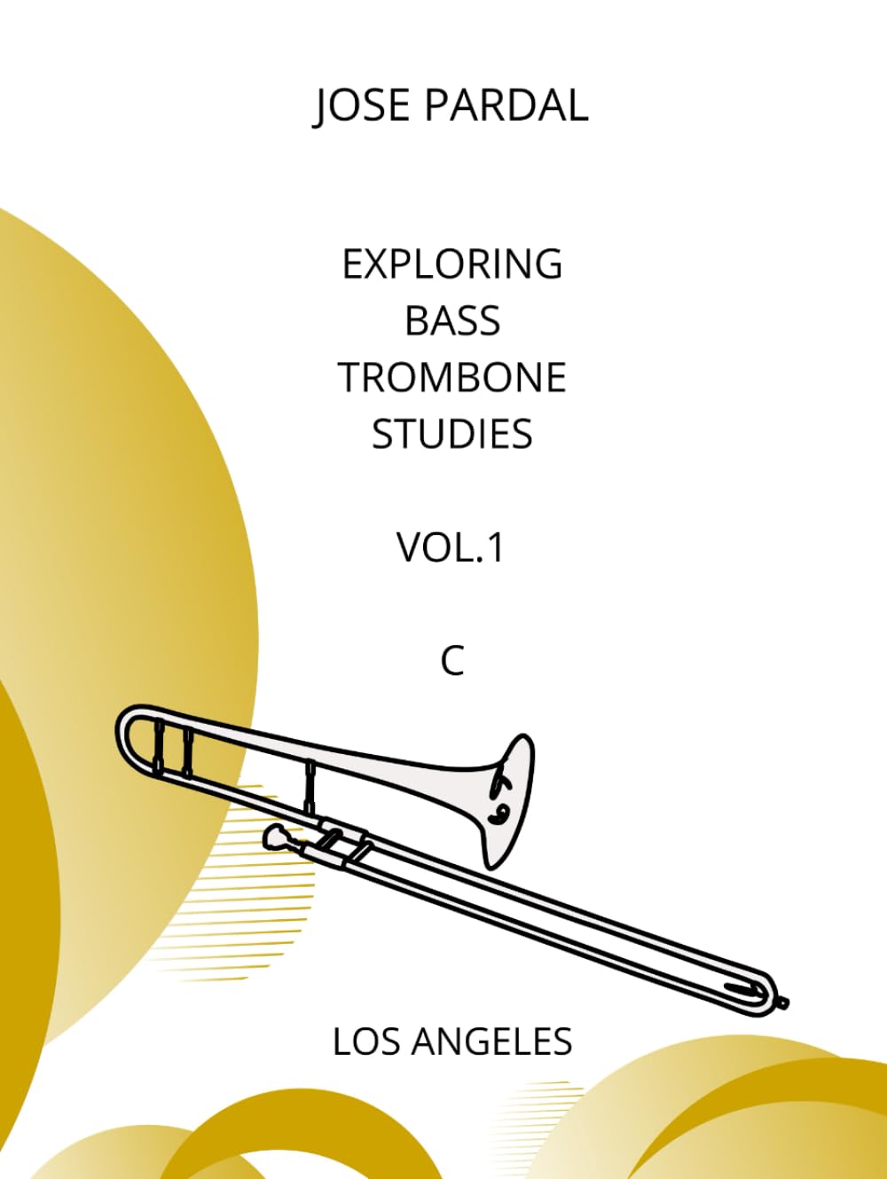 EXPLORING BASS TROMBONE STUDIES Vol.1 C MAJOR: LOS ANGELES