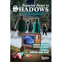 Running Home to Shadows