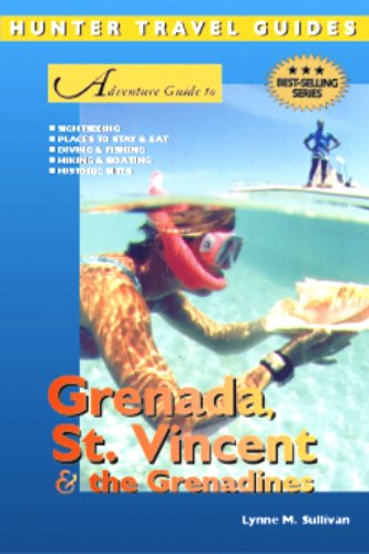 Grenada, St. Vincent & the Grenadines Adventure Guide (Adventure Guides)