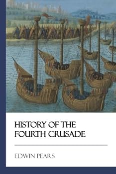 Paperback History of the Fourth Crusade [Didactic Press Paperbacks] Book