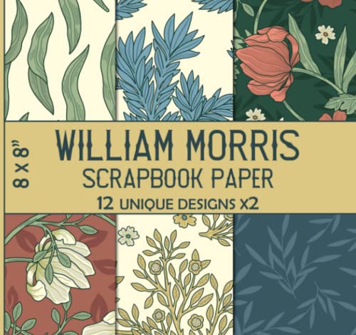 William Morris Scrapbook Paper: Vintage Botanical Garden Flowers, Decorative Craft