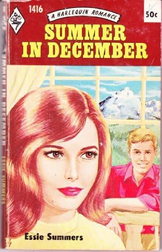 Summer in December (Harlequin Romance #1416) by Essie Summers (1970-05-03)