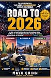 CAMINO A 2026: La guía de viaje definitiva para el aficionado al fútbol: ciudades anfitrionas, estadios, sedes de partidos y experiencias de torneos ... Unidos, Canadá y México. (Spanish Edition)